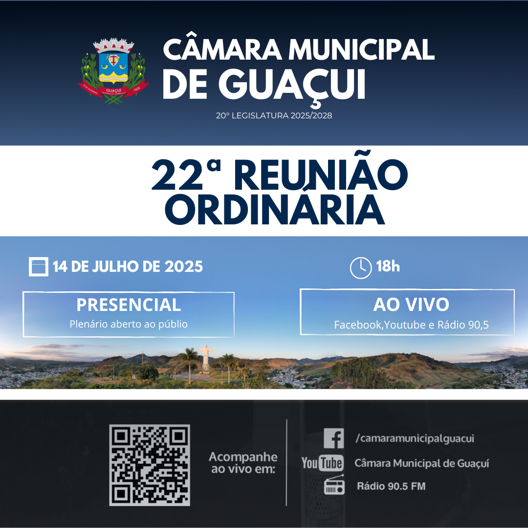 22ª REUNIÃO ORDINÁRIA 2025 20ª LEGISLATURA.