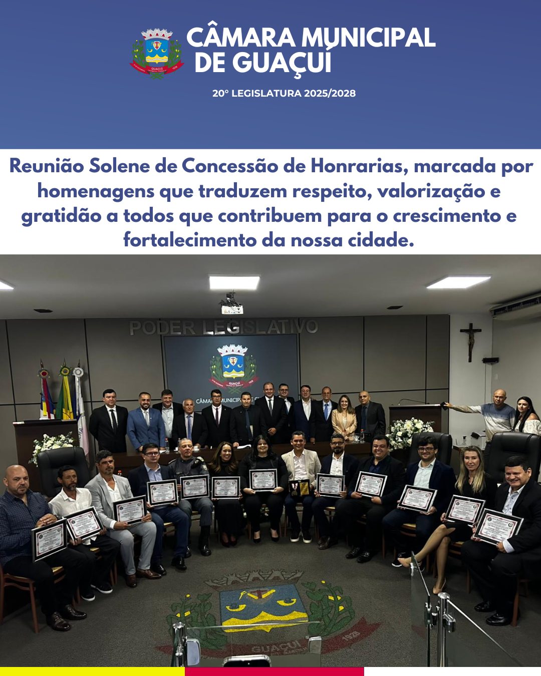 CÂMARA MUNICIPAL DE GUAÇUÍ REALIZA REUNIÃO SOLENE DE CONCESSÃO DE HONRARIAS.